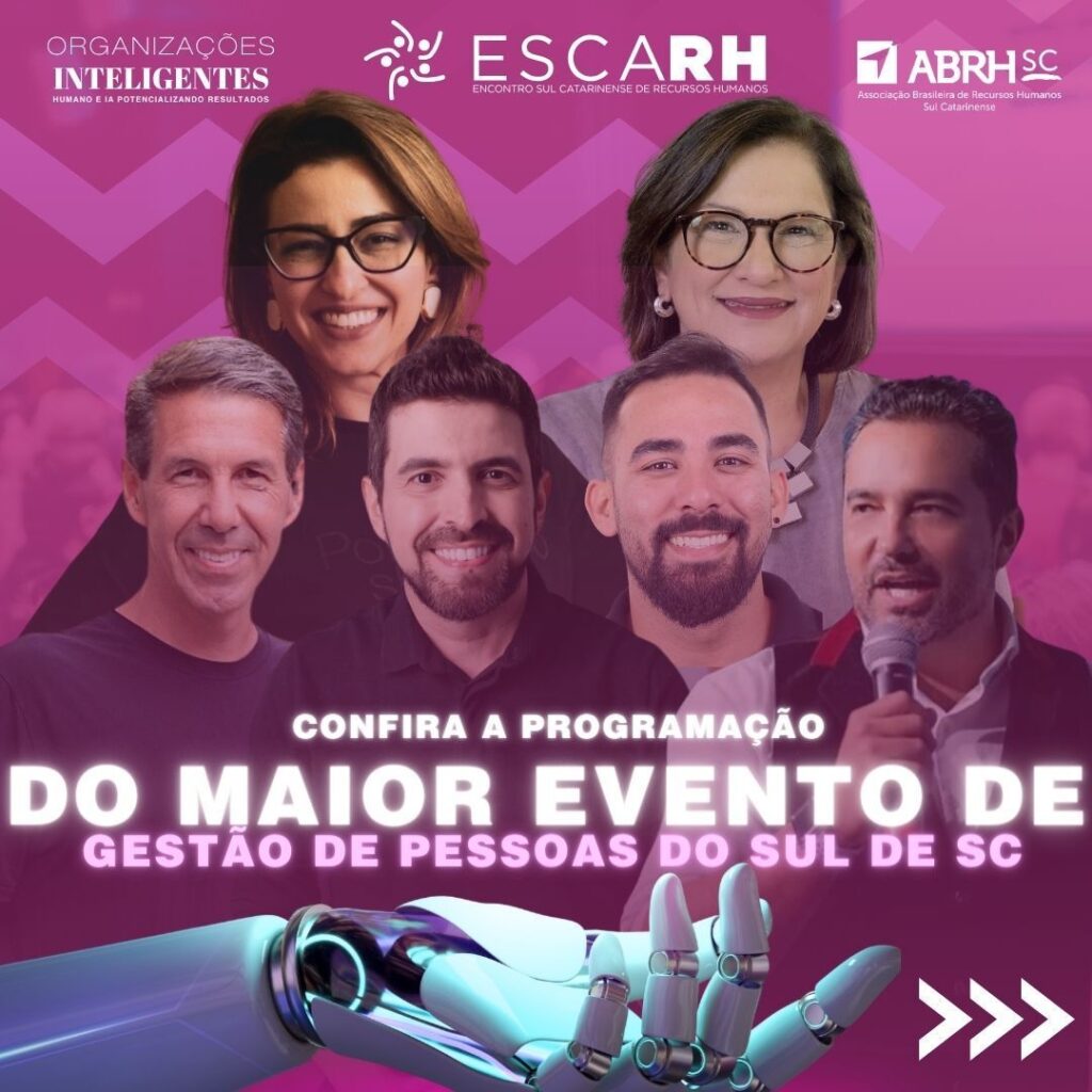 inteligencias-humana-e-artificial-nas-organizações-orienta-maior-evento-de-gestao-de-pessoas-do-sul-de-sc